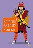 Sayonara samouraï. de Julia Billet