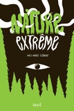 Nature extrême. de Yves-Marie Clément