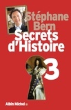 Secrets d'Histoire - Tome 3. de Stéphane Bern