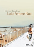 Lulu femme nue  : Coffret 2 volumes. de Etienne Davodeau