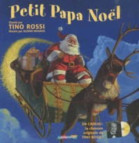 Olivier Desvaux et Tino Rossi - Petit Papa Noël. 1 CD audio