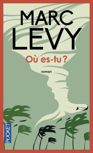 Marc Levy - Où es-tu ?.
