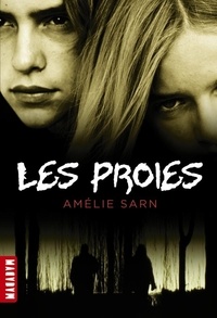 Amélie Sarn - Les proies.