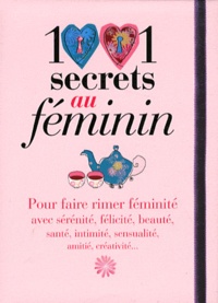 Carine Anselme et Eve Francois - 1001 secrets au féminin.