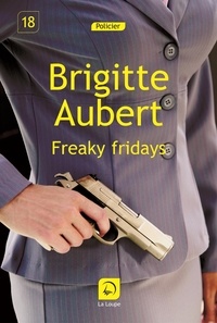 Brigitte Aubert - Freaky fridays.