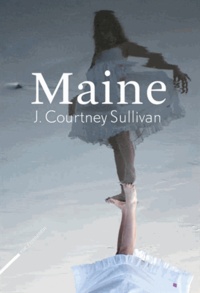 J Courtney Sullivan - Maine.