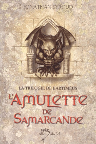 La Trilogie de Bartiméus, Tome 1 : L'Amulette de Samarcande