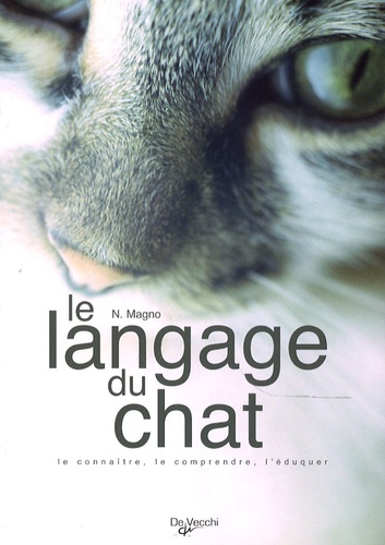 Le langage du chat (French Edition) N Magno