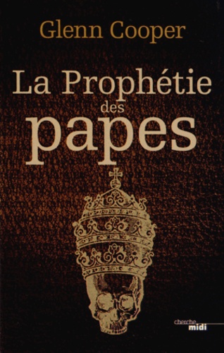La Prophétie des Papes - Glenn Cooper